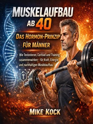 cover image of Muskelaufbau ab 40 – Das Hormon-Prinzip